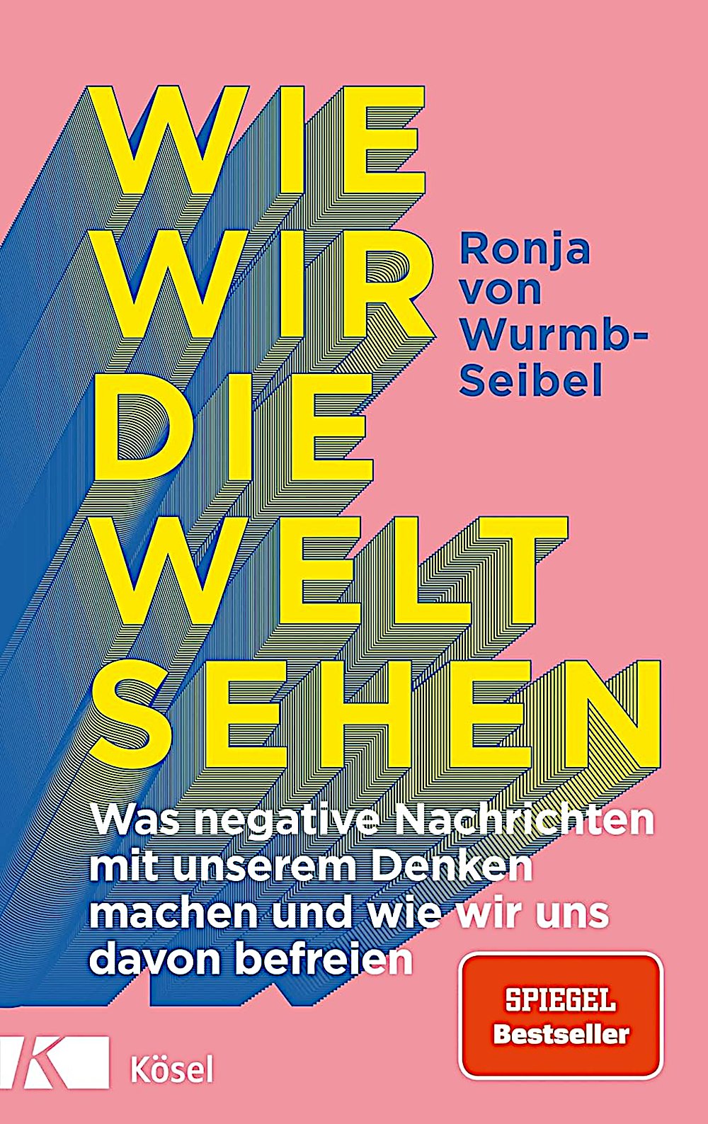 Wie wir die Welt sehen